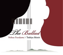 古川展生×塩入俊哉The Ballad